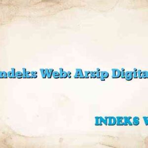 Indeks Web: Arsip Digital