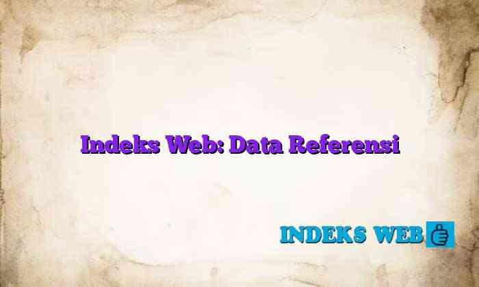 Indeks Web: Data Referensi