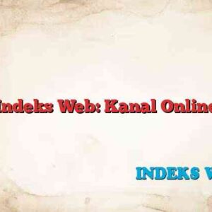 Indeks Web: Kanal Online