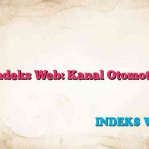 Indeks Web: Kanal Otomotif
