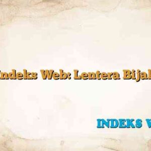 Indeks Web: Lentera Bijak