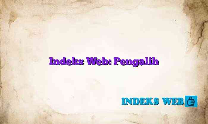 Indeks Web: Pengalih